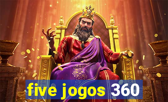 five jogos 360